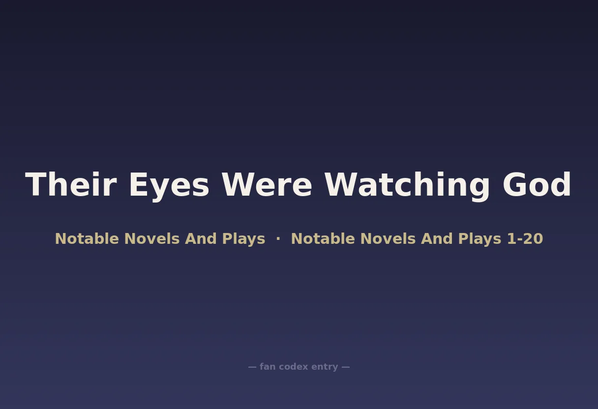 Their Eyes Were Watching God